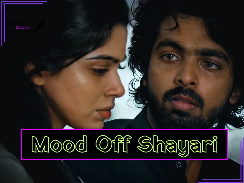 New Mood Off Shayari 2026